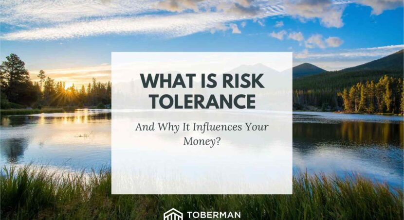 What Is Risk Tolerance