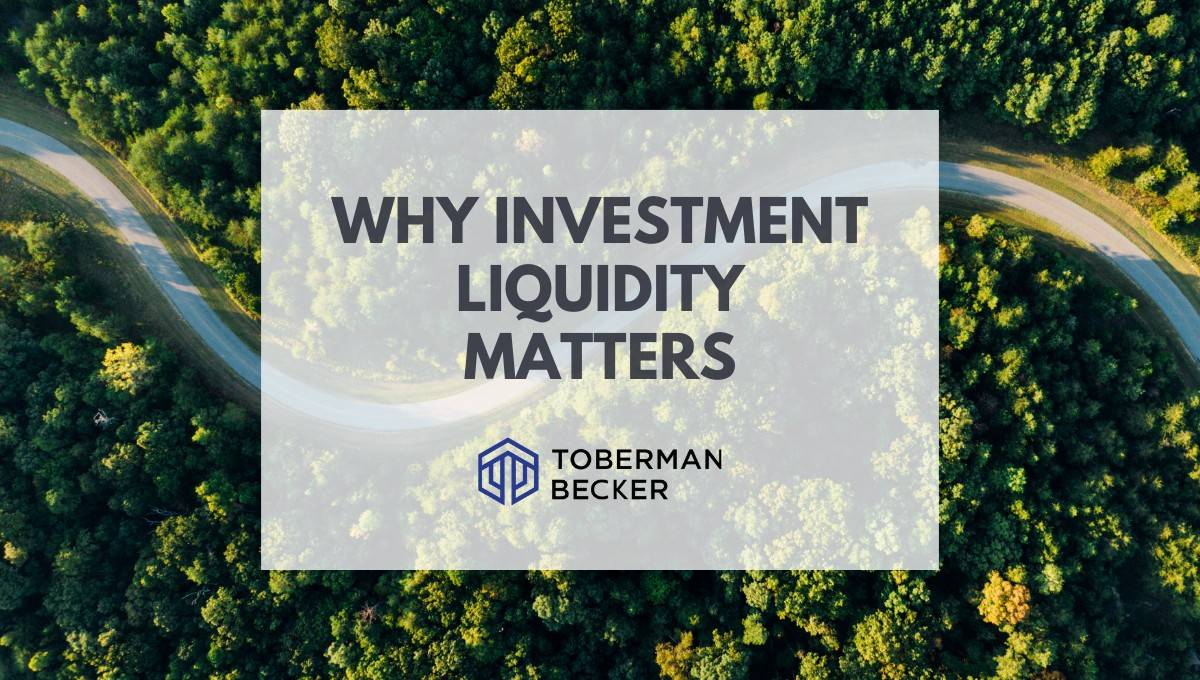 Don’t Lock Up Your Assets And Throw Away The Key: Why Liquidity Matters