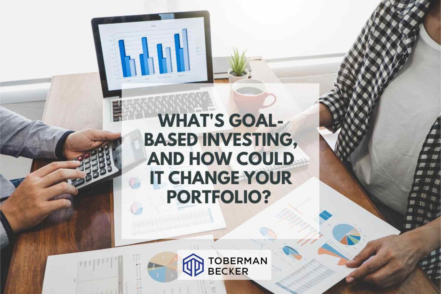 GoalsBased Investing A New Approach to Achieving Your Financial Goals