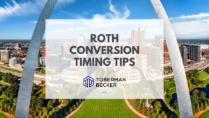 Roth Conversion Timing Tips