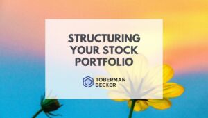 Structuring Your Stock Portfolio
